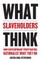 What Slaveholders Think