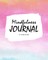 Mindfulness Journal (8x10 Softcover Planner / Journal)
