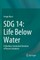 Sdg 14: Life Below Water