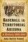 Baseball in Territorial Arizona