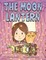 The Moon Lantern