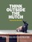 Think Outside the Hutch