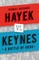 Hayek Vs Keynes