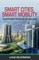 Smart Cities, Smart Mobility