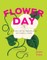 Knapp, S: Flower Day