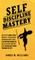 Self-discipline Mastery