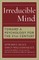Irreducible Mind
