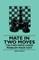 Mate in Two Moves - The Two-Move Chess Problem Made Easy