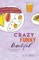 Crazy Funny Beautiful