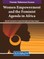 Women Empowerment and the Feminist Agenda in Africa