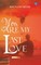 You Are My Last Love