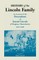 History of the Lincoln Family. an Account of the Descendants of Samuel Lincoln of Hingham, Massachusetts, 1637-1920