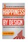Happiness By Design