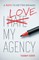 I Love My Agency