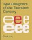 Type Designers of the 20th Century