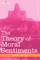 The Theory of Moral Sentiments