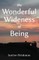 The Wonderful Wideness of Being