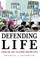 Defending Life