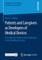 Patients and Caregivers as Developers of Medical Devices