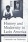 History and Modernity in Latin America