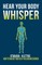 Hear Your Body Whisper