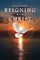 Reigning with Christ