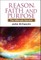 Reason, Faith, and Purpose: The Ultimate Gamble
