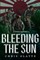 Bleeding The Sun
