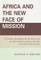Africa and the New Face of Mission