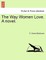The Way Women Love. a Novel.