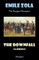 The Downfall (La Debacle. The Rougon-Macquart)