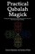 Practical Qabalah Magick