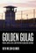 Golden Gulag