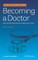 Essential Guide Becoming Docto