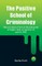 The Positive School of Criminology