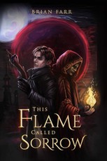 This Flame Called Sorrow