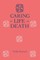 Caring for Life and Death