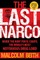 The Last Narco: Updated and Revised