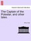The Captain of the Polestar, and Other Tales.