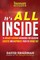 It's All Inside