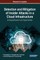 Detection and Mitigation of Insider Attacks in a Cloud Infrastructure