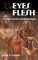 With Eyes of Flesh
