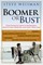 Boomer or Bust