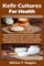 Kefir Cultures For Health