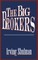 The Big Brokers