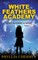 White Feathers Academy