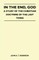 In The End, God - A Study Of The Christian Doctrine Of The Last Thing