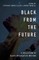 Black From the Future
