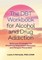 The Dbt Workbook for Alcohol and Drug Addiction