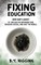 Fixing Education